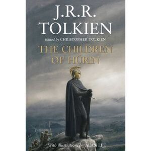 The Children of Húrin -- J. R. R. Tolkien